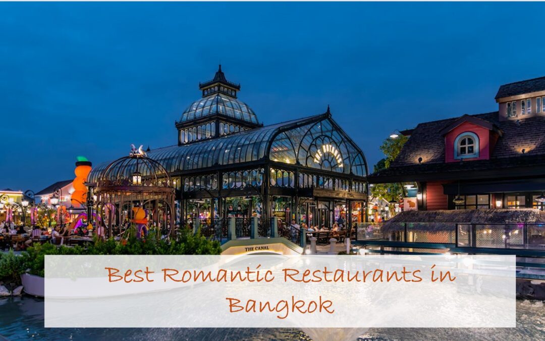 Best Romantic Bangkok Restaurants