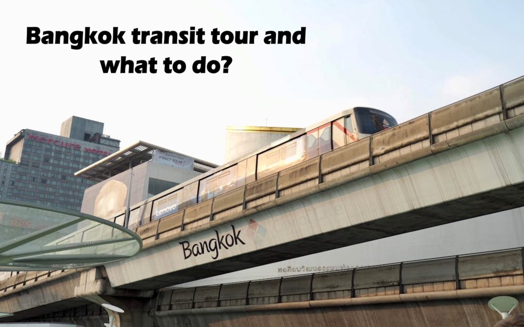 3 ways of Bangkok Transit Tour